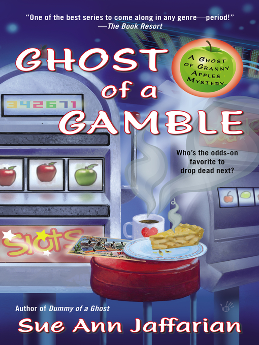 Title details for Ghost of a Gamble by Sue Ann Jaffarian - Available